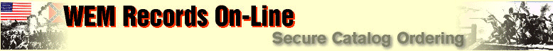 WEM 
      
 
 
 
 Records On-Line Secure Catalog Ordering